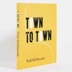 Town To Town | Niall McDiarmid